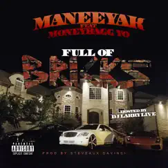 Full of Bricks (feat. Moneybagg Yo) - Single by Maneeyak album reviews, ratings, credits