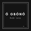 O Gbono - Single album lyrics, reviews, download