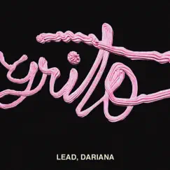 Grito - Single by Lead & Dariana album reviews, ratings, credits