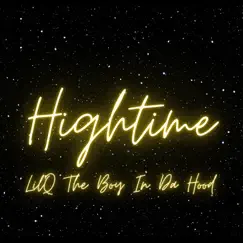 Hightime - Single by Lil Q The Boy In Da Hood album reviews, ratings, credits