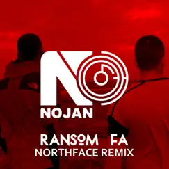 Northface (feat. Ransom FA) [Remix] - Single by DJ Nojan album reviews, ratings, credits