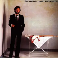 Money and Cigarettes by Eric Clapton album reviews, ratings, credits