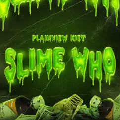 Slime Who Song Lyrics