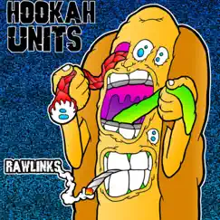 Hookah Units: Rawlinks by Various Artists album reviews, ratings, credits