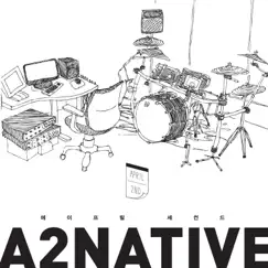 A2Native, Vol. 1 - Single by April 2nd album reviews, ratings, credits