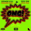OMG (feat. Regal Slim) - Single album lyrics, reviews, download