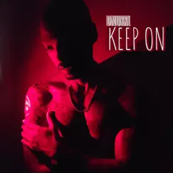 Keep On - Single by DNoRRi album reviews, ratings, credits