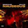 Nauseous - Single album lyrics, reviews, download