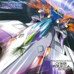 Future Gpx Cyber Formula Sin (Original Motion Picture Soundtrack, Vol. 2 Love) by LAZY, Toshihiko Sahashi & Hironobu Kageyama album reviews, ratings, credits