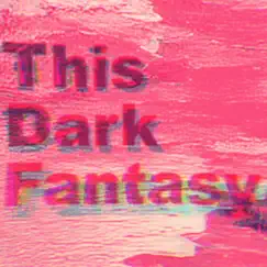 This Dark Fantasy - Single by Austin Castro album reviews, ratings, credits