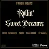 Rollin' Sweet Dreams - Single album lyrics, reviews, download