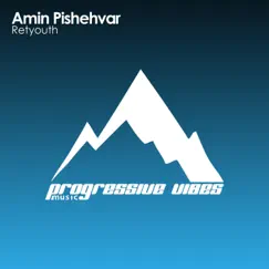 Retyouth - Single by Amin Pishehvar album reviews, ratings, credits