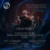 Chausson: Concerto for Piano, Violin and String Quartet in D Major, Op. 21 (Live) album lyrics, reviews, download