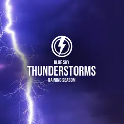 Blue Sky Raining Season - Single by Thunderstorms album reviews, ratings, credits