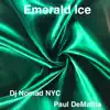 Emerald Ice - Single album lyrics, reviews, download