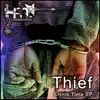 Thief (Crime Time EP) album lyrics, reviews, download