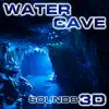 Water Cave Sounds 3D (feat. OurPlanet Soundscapes, Paramount Soundscapes, Paramount White Noise, Paramount White Noise Soundscapes, White Noise Plus & White Noise TM) album lyrics, reviews, download