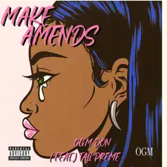 Make Amends (feat. Taii Preme) Song Lyrics