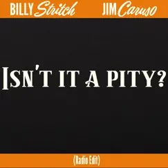 Isn't It A Pity? (Radio Edit) - Single by Jim Caruso & Billy Stritch album reviews, ratings, credits