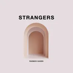 Strangers - Single by Rasmus Hagen album reviews, ratings, credits