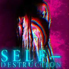 Self-Destruction Song Lyrics