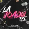 La Joaqui Rkt (Remix) song lyrics