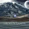 Frozen Lands song lyrics