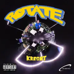 Rotate - Single by Kresnt album reviews, ratings, credits