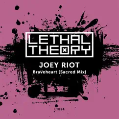 Braveheart (Sacred Mix) - EP by Joey Riot album reviews, ratings, credits
