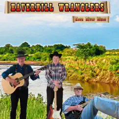 Kern River blues - Single by Haverhill Wranglers album reviews, ratings, credits