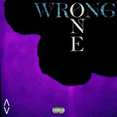 Wrong One - Single by ANTNY album reviews, ratings, credits