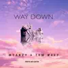 Way Down - Single album lyrics, reviews, download