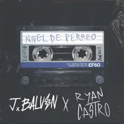 Nivel De Perreo - Single by J Balvin & Ryan Castro album reviews, ratings, credits