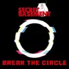 Break the Circle - Single album lyrics, reviews, download