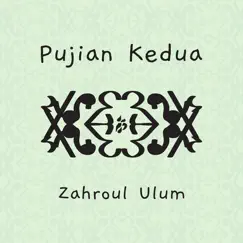 Pujian Kedua - Single by Zahroul Ulum album reviews, ratings, credits