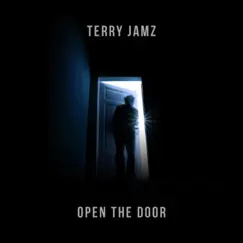 Open the Door - Single by Terry Jamz album reviews, ratings, credits