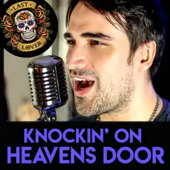 Knockin' on Heaven's Door - Single by Last Lover album reviews, ratings, credits