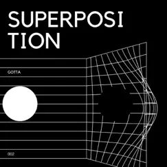 GOTTA - Single by SUPERPOSITION & Leon Jean-Marie album reviews, ratings, credits