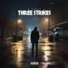 Three Strikes - Single album lyrics, reviews, download