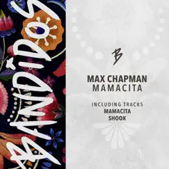 Mamacita - Single by Max Chapman album reviews, ratings, credits