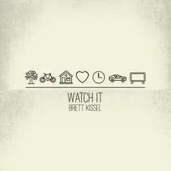 Watch It - Single by Brett Kissel album reviews, ratings, credits