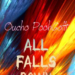 All Falls Down - Single by Poohgotti album reviews, ratings, credits