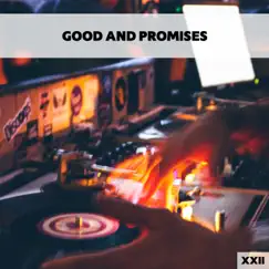 Good And Promises XXII by Various Artists album reviews, ratings, credits