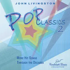 Pop Classics 2 by John Livingston album reviews, ratings, credits