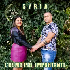 L'uomo più importante - Single by Syria album reviews, ratings, credits