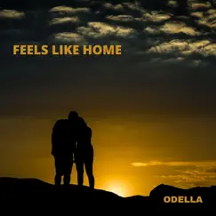 Feels Like Home - Single by Odella album reviews, ratings, credits