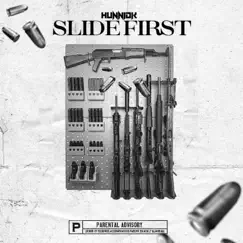 Slide First - Single by Hunnidk album reviews, ratings, credits