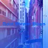 Gold Street Blues album lyrics, reviews, download
