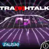 Trashtalk - Single album lyrics, reviews, download