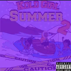Kold Girl Summer 2 by SeaySnowman album reviews, ratings, credits
